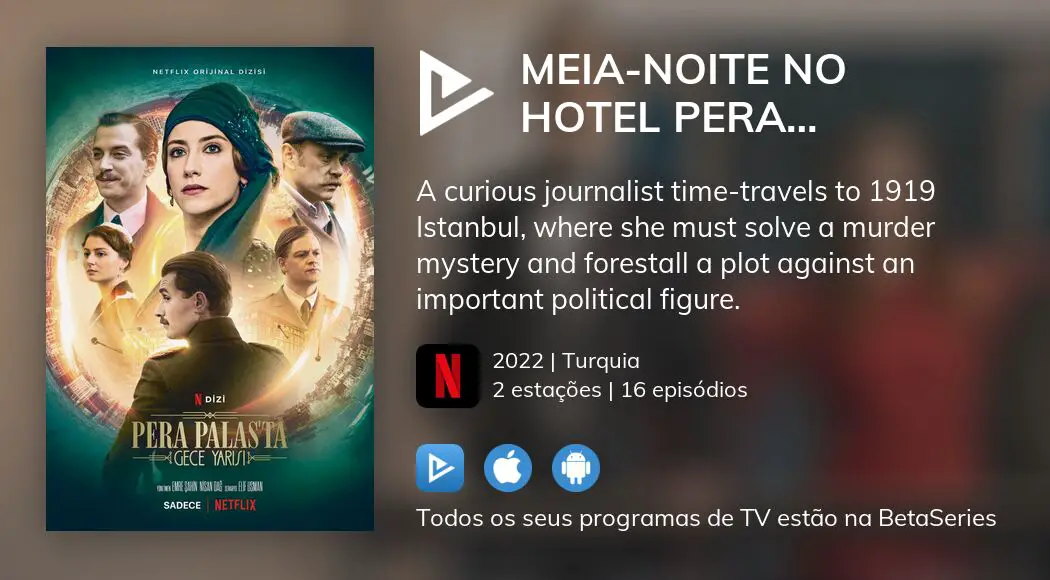 MEIA-NOITE NO HOTEL PERA PALACE 2ª TEMPORADA