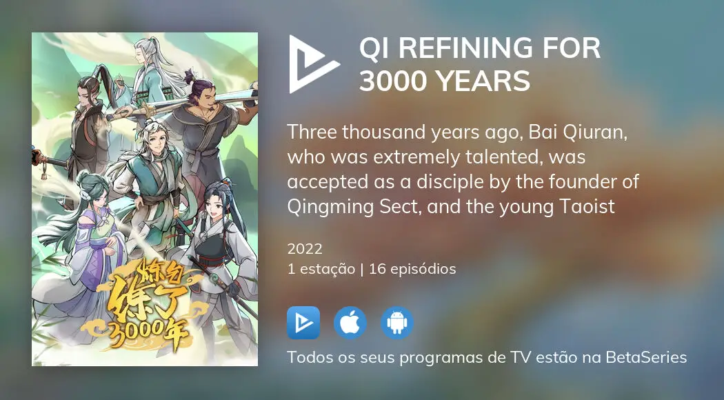 Assistir Qi Refining for 3000 Years Online