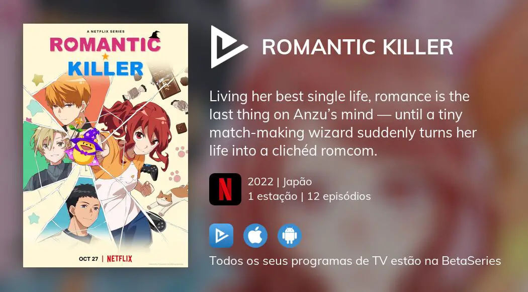 Romantic Killer' estreia dublado na Netflix