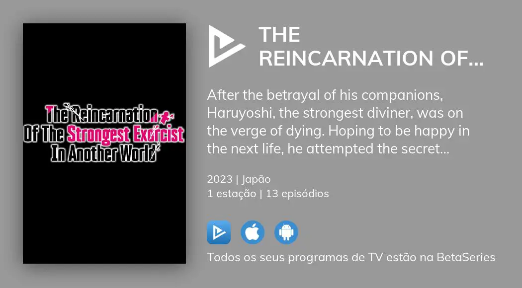 Onde assistir à série de TV The Reincarnation Of The Strongest Exorcist In  Another World em streaming on-line?