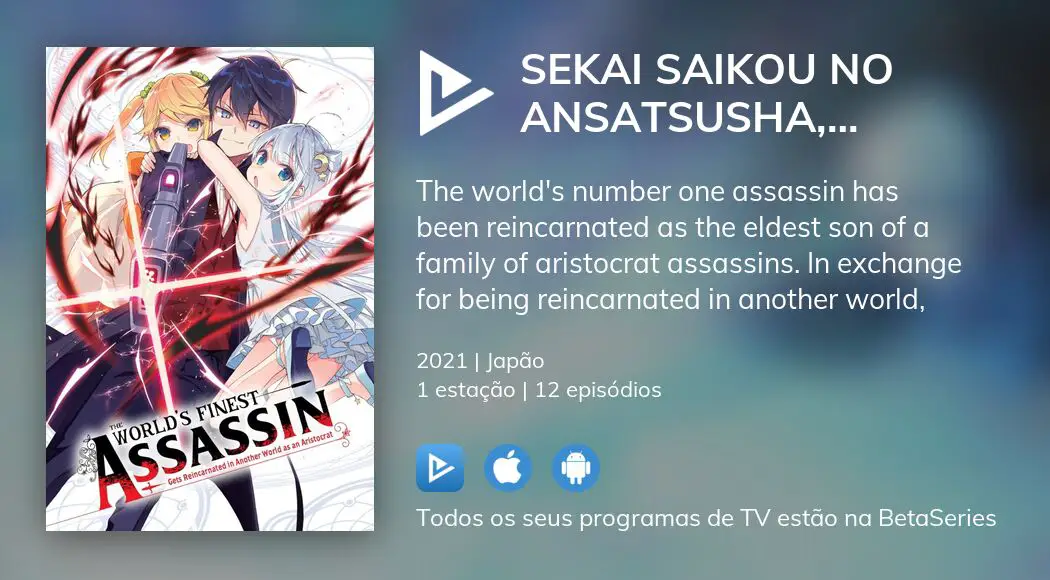 Assistir Sekai Saikou no Ansatsusha, Isekai Kizoku ni Tensei suru Todos os  Episódios Online - Animes BR