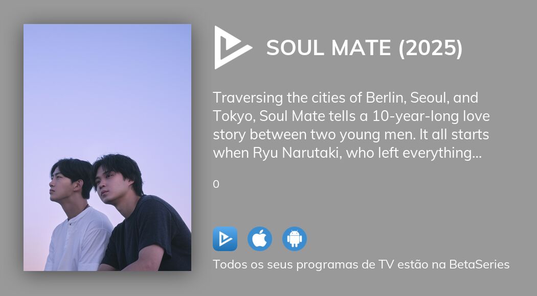 Assista ao streaming de Soul Mate (2025)