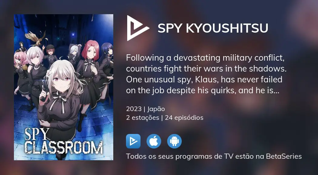 Você tem que Assistir Spy Kyoushitsu até o Final