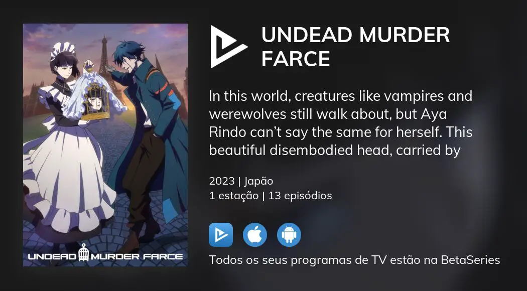Undead Murder Farce em português brasileiro - Crunchyroll