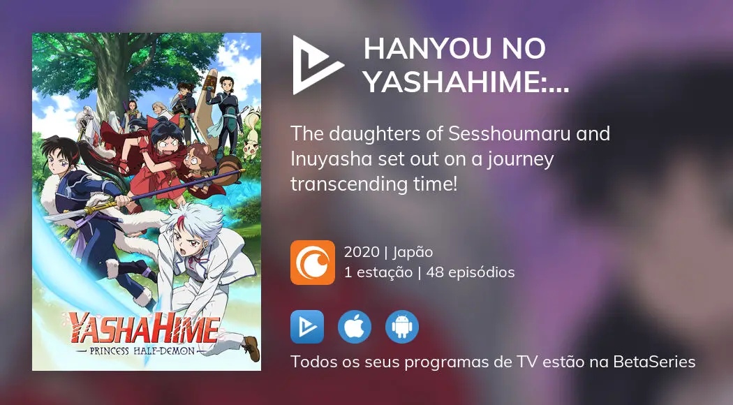 Assistir Hanyou no Yashahime: Sengoku Otogizoushi - Anime TV