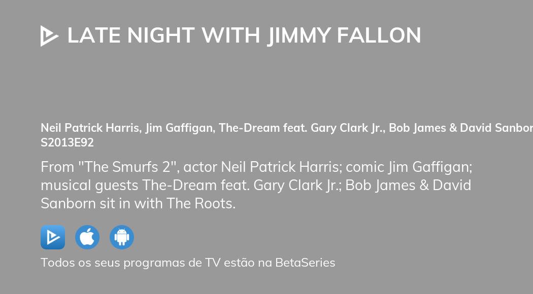 Onde assistir Late Night with Jimmy Fallon temporada 2013 episódio 92 ...