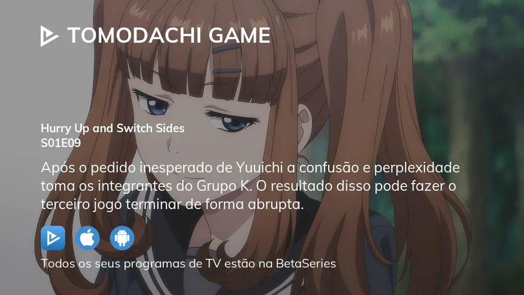 Assistir Tomodachi Game - Todos os Episódios