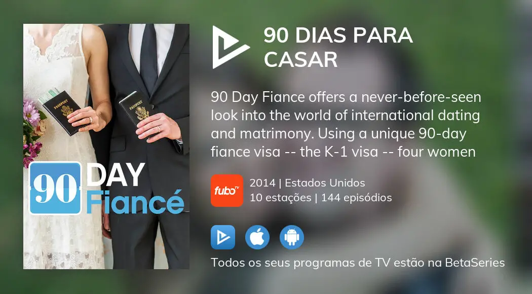 Ver Episódios De 90 Dias Para Casar Em Streaming 