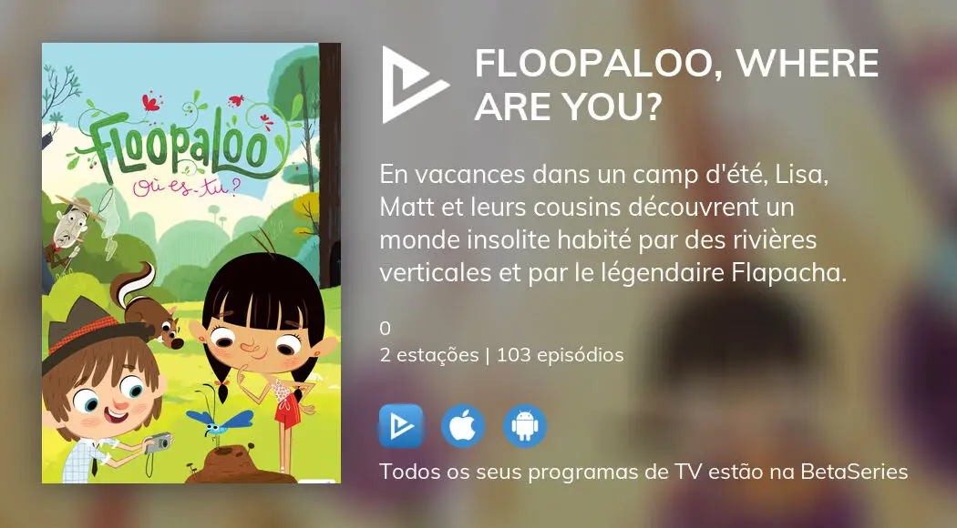 Watch Floopaloo, Where Are You? - Free TV Shows