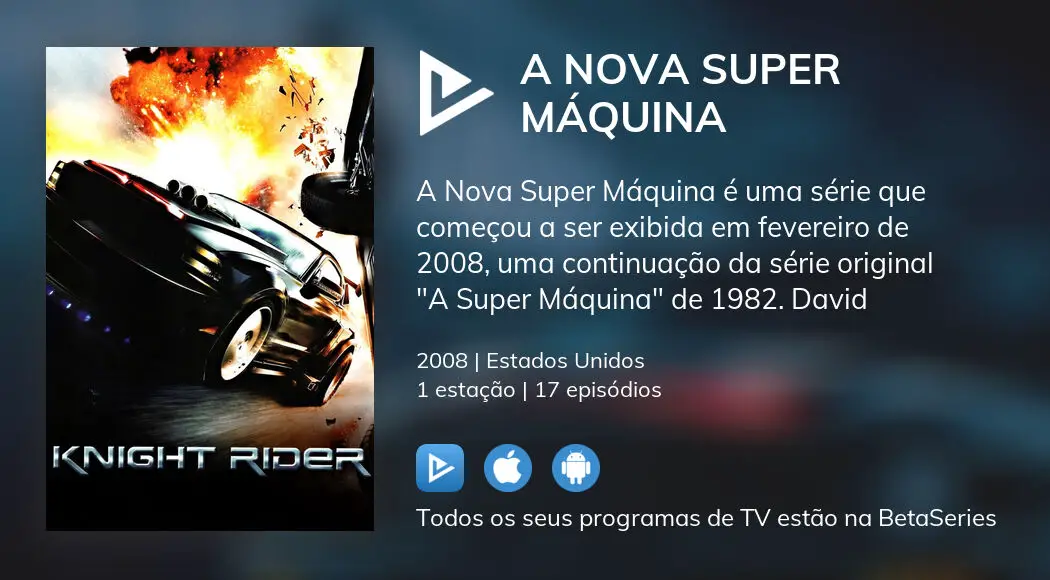 Super Máquina – O Filme - 2008