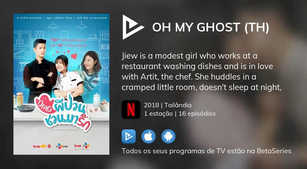 Ver epis dios de Oh My Ghost TH em streaming BetaSeries