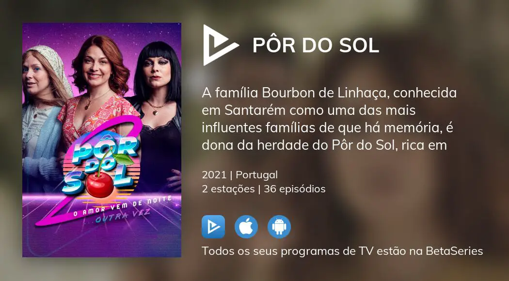 Pôr do Sol Temporada 2 - assista todos episódios online streaming