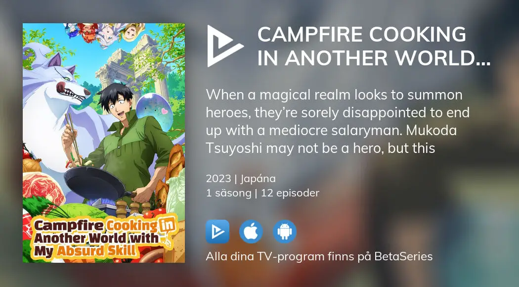 Is 'Campfire Cooking in Another World with My Absurd Skill' on Netflix? -  What's on Netflix