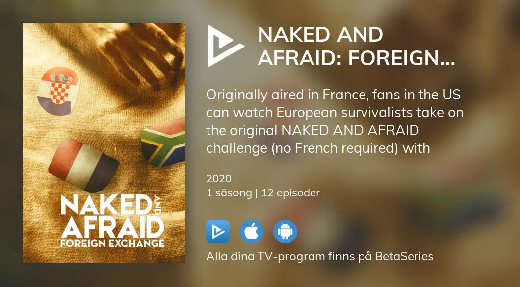 Titta pa Naked and Afraid Foreign Exchange tv-serie streaming online ... pic