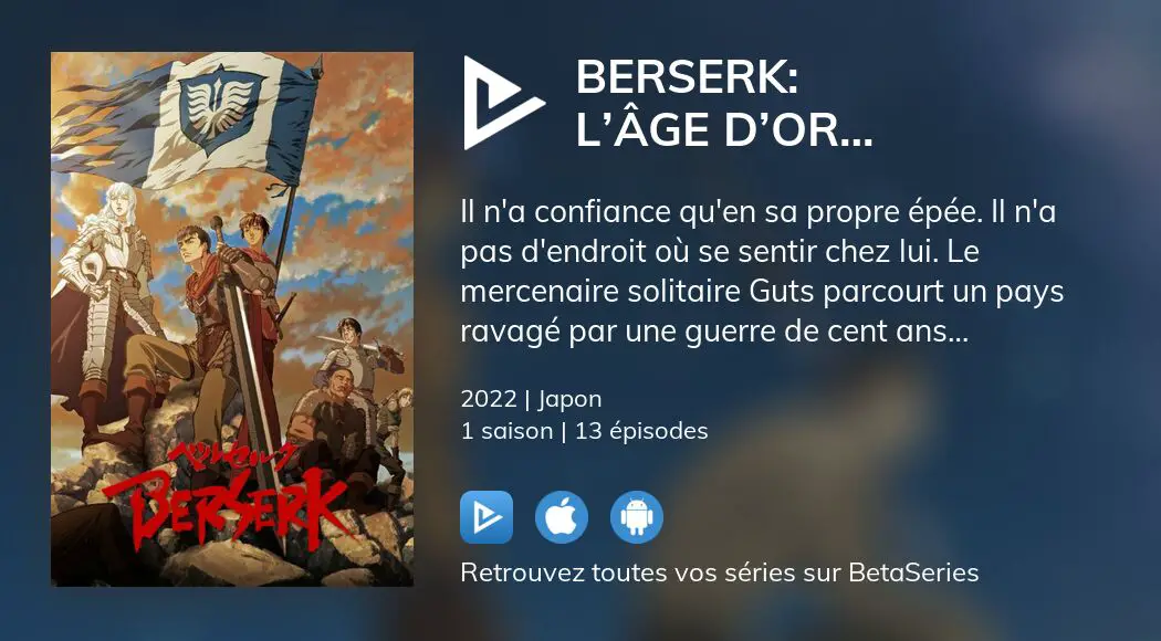 Regarder Berserk: L’Âge D’Or - Memorial Edition Streaming | BetaSeries.com