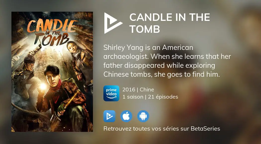 Où regarder les épisodes de Candle in the Tomb en streaming complet