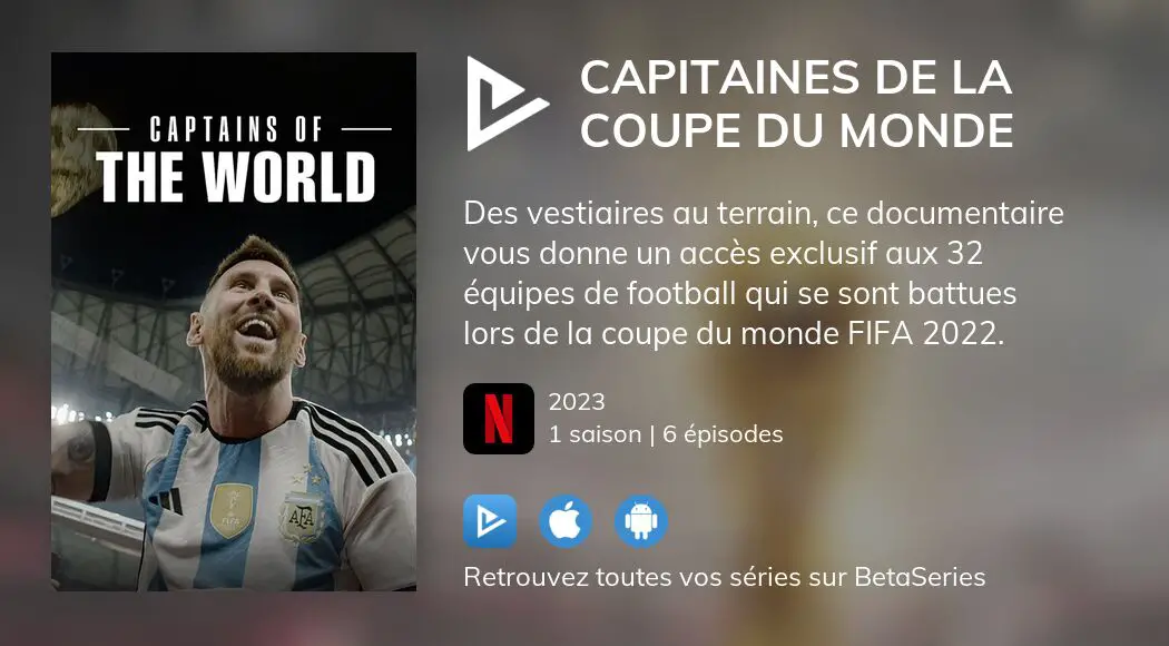 Où regarder les épisodes de Capitaines de la Coupe du monde en streaming complet BetaSeries com