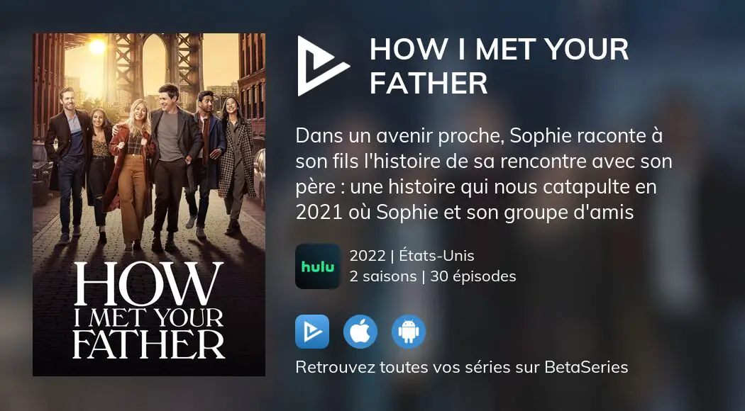 Regarder les épisodes de How I Met Your Father en streaming complet VOSTFR, VF, VO | BetaSeries.com