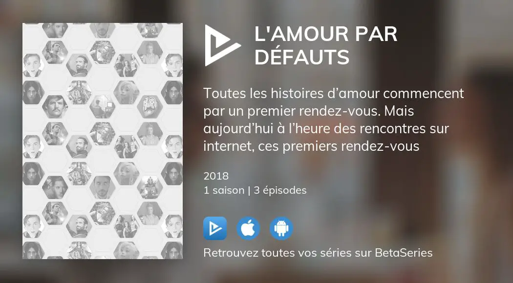 Regarder Les Episodes De L Amour Par Defauts En Streaming Complet Vostfr Vf Vo Betaseries Com