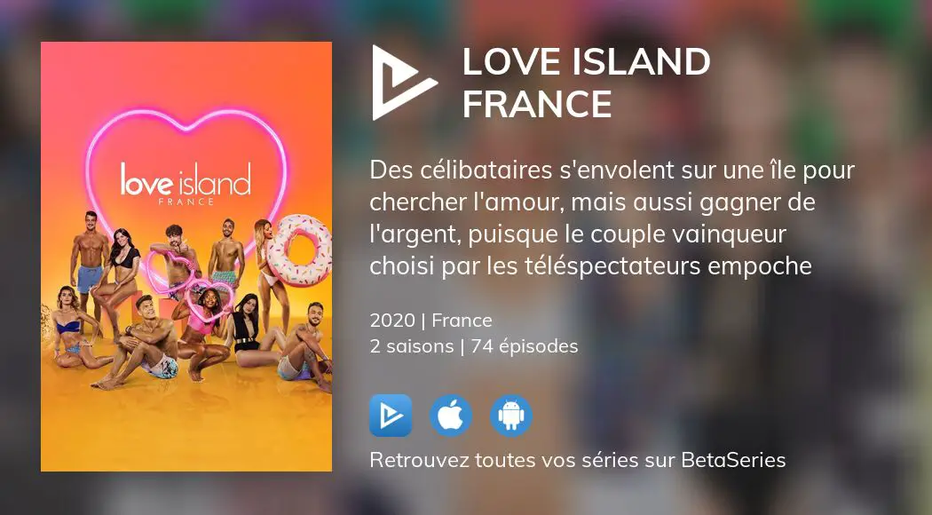 Où regarder les épisodes de Love Island France en streaming complet