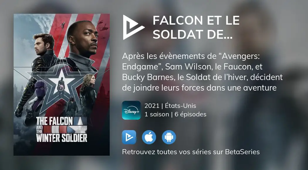 Regarder les épisodes de Falcon et le Soldat de l'hiver en streaming complet VOSTFR, VF, VO | BetaSeries.com