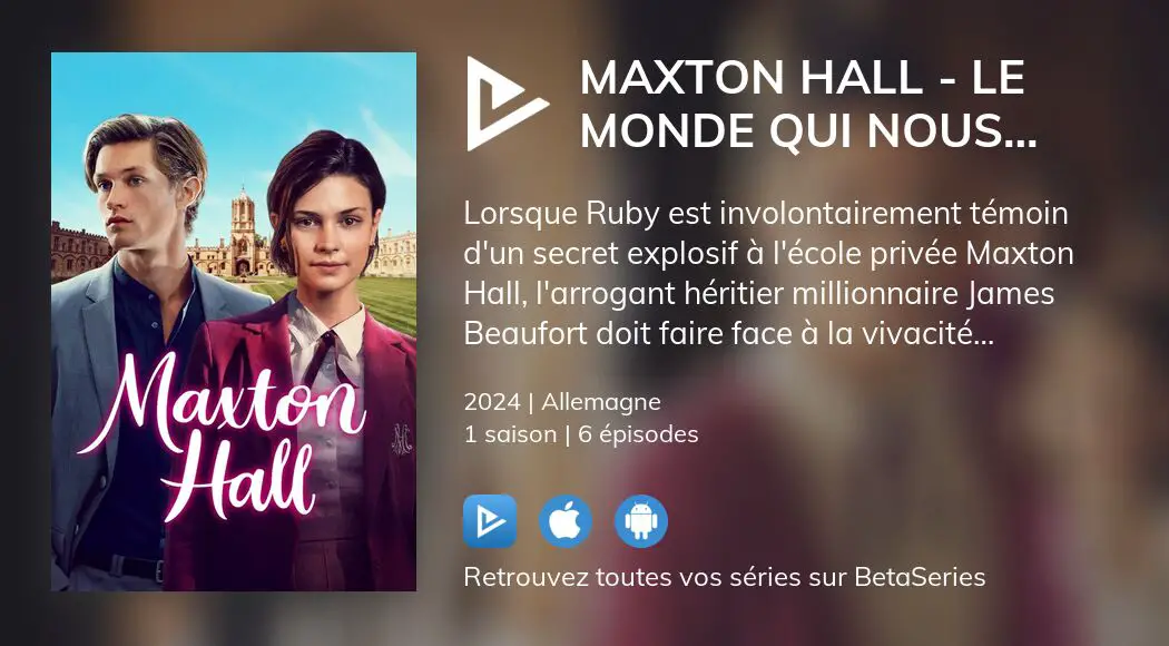 Vidéo : Voir La Série Maxton Hall - Le Monde Qui Nous Sépare En 