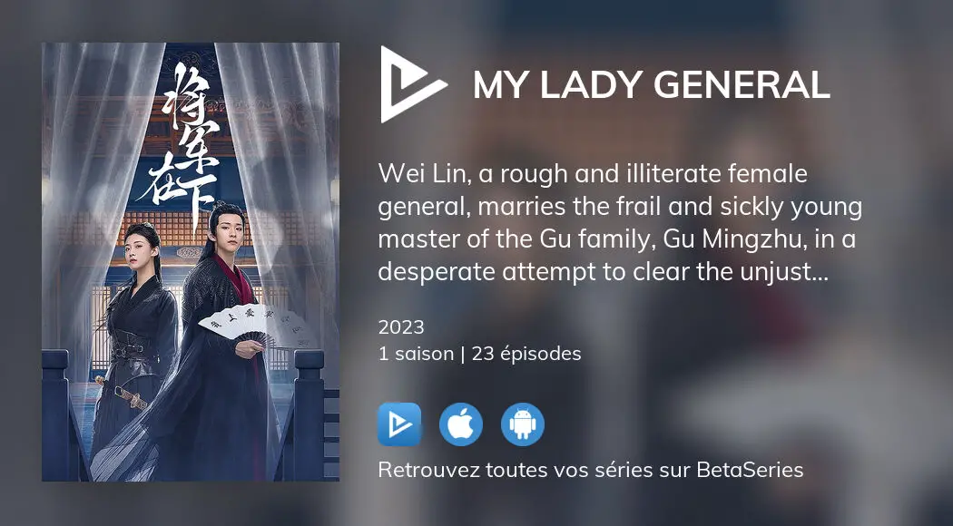 Où regarder les épisodes de My Lady General en streaming complet