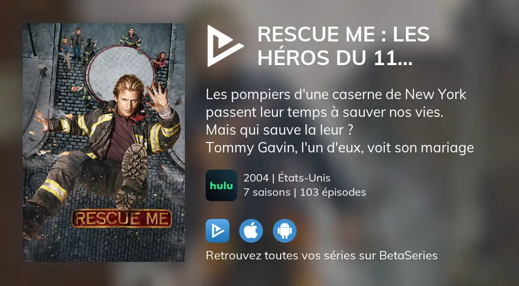 Où regarder les épisodes de Rescue Me : Les héros du 11 septembre en  streaming complet VOSTFR, VF, VO ?