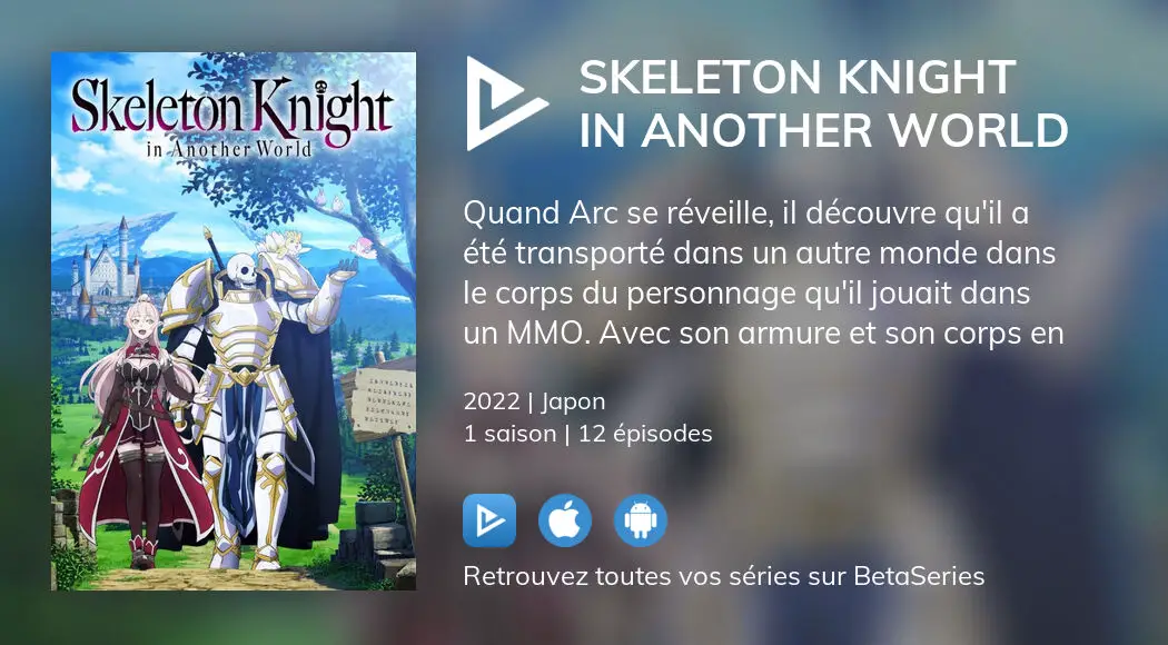 Skeleton Knight in Another World  FRAnime - Voir vos animes en streaming  et sans pub