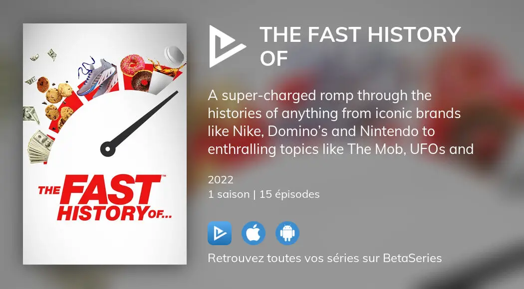 O Regarder Les Pisodes De The Fast History Of En Streaming Complet Vostfr Vf Vo