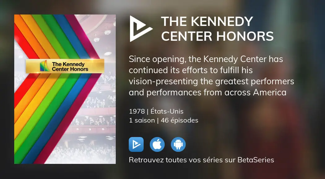 Où regarder les épisodes de The Kennedy Center Honors en streaming