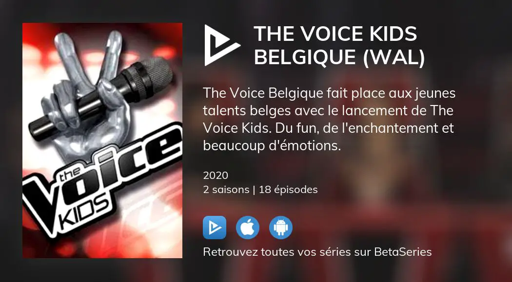 Regarder The Voice Kids Belgique (WAL) streaming