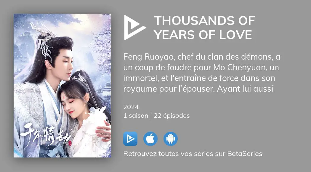 Où regarder les épisodes de Thousands of Years of Love en streaming