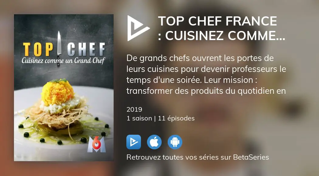 Regarder Top Chef France Cuisinez Comme Un Grand Chef Streaming