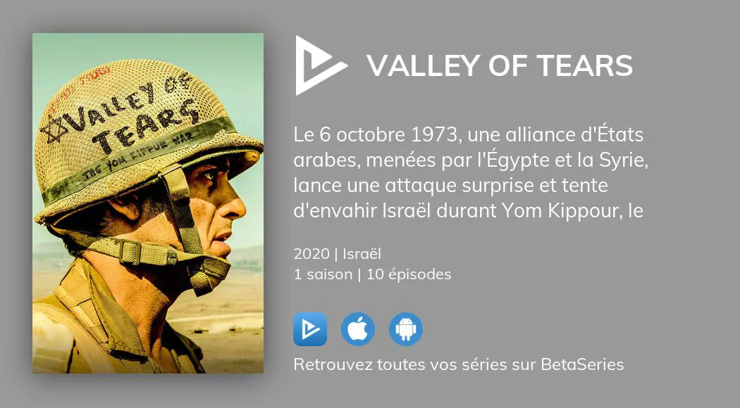 Où regarder les épisodes de Valley of Tears en streaming complet